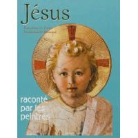 Jésus raconté par les peintres