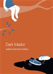 Dark mador