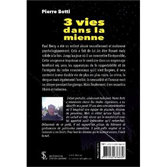 3 vies dans la mienne