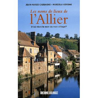 Les noms de lieux de l'Allier - 1