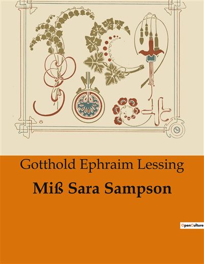 Lessing Miss Sara Sampson Miß Sara Sampson - broché - Gotthold Ephraim Lessing - Achat Livre | fnac
