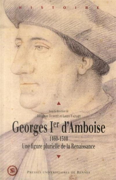 Georges ier d amboise - Jonathan Dumont - broché