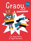 Magazine Graou n°39 - Super-héros et Super-héroïnes - Déc23/Janv24