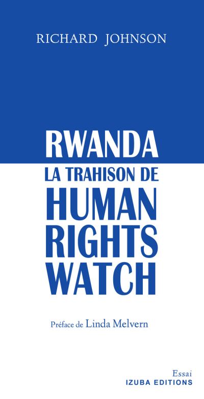 Rwanda la trahison de human rights watch