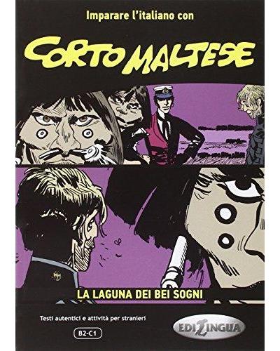 CORTO MALTESE: LA LAGUNA DEI BEI SOGNI
