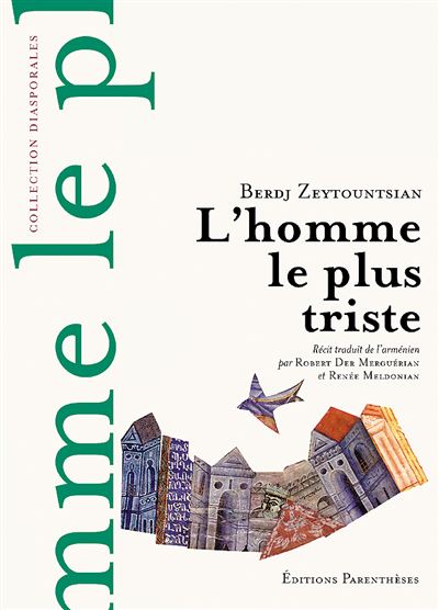 L'homme le plus triste - Berdj Zeytountsian - broché
