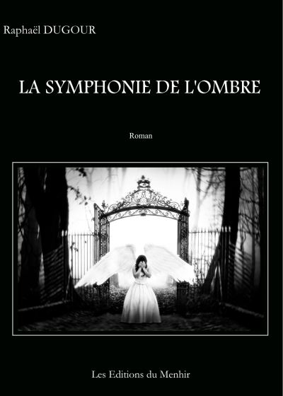 La symphonie de l'ombre