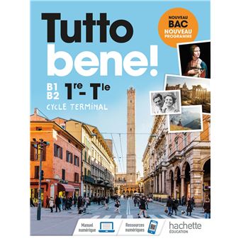 Tutto Bene! Première/Terminale - Livre élève