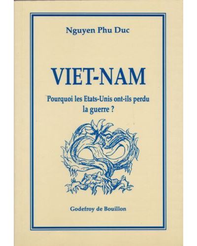 Viet-nam pourquoi les etats-unis ont-ils perdu la guerre