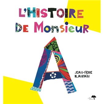 L' Histoire de monsieur A