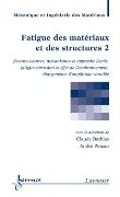 La fatigue dans son environnement fissure courte mecanismes