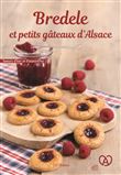 Bredele et petits gâteaux d'Alsace