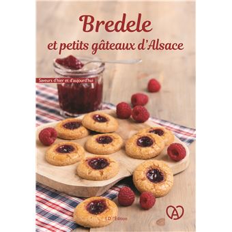 Bredele et petits gâteaux d'Alsace