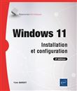 Windows 11 - Installation et configuration (2e édition)
