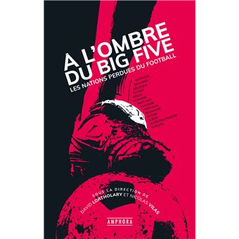 A l'ombre du Big-Five