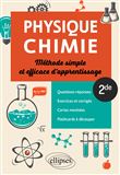 Physique-chimie - Seconde - Méthode simple et efficace d'apprentissage