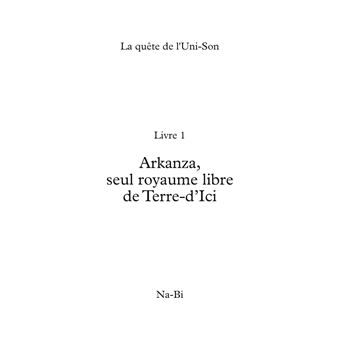 Arkanza, seul royaume libre de Terre d'Ici