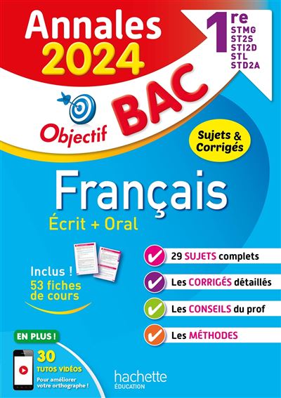 Annales Objectif BAC 2024 - Français 1res STMG - STI2D - ST2S - STL ...