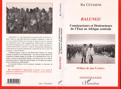 Balungu constructeurs et destructeurs de l'etat en afrique c