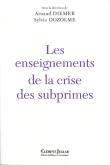 Les enseignements de la crises des subprimes