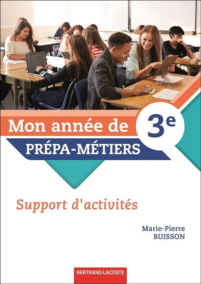 Mon année de 3ème prépa métiers support d'activités
