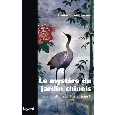Le mystère du jardin chinois
