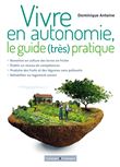 Vivre en autonomie le guide très pratique