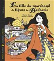 La fille du marchand de figues - Petits Contes et Classiques
