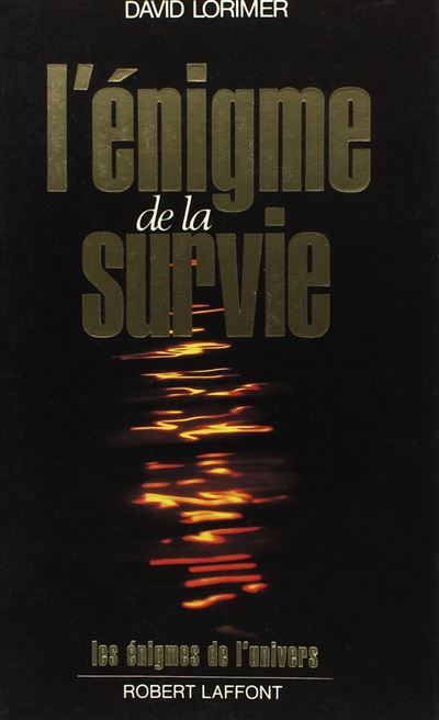 L'énigme de la survie - David Lorimer - (donnée non spécifiée)