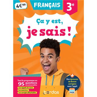 Ça y est, je sais ! Français 3e