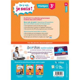 Ça y est, je sais ! Français 3e