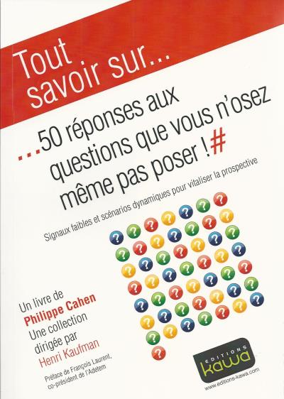 50 réponses aux questions que vous n'osez même pas poser !