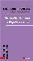 Seine-Saint-Denis, La République au défi