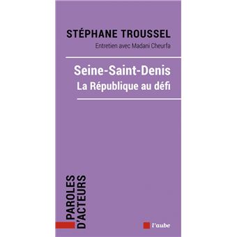 Seine-Saint-Denis, La République au défi