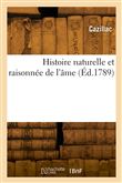 Histoire naturelle et raisonnée de l'âme