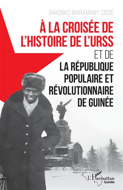 À la croisée de l'histoire de l'URSS - Bakonko Maramany Cisse - broché