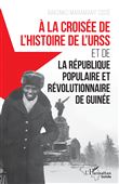 À la croisée de l'histoire de l'URSS