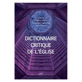Dictionnaire critique de l'Église