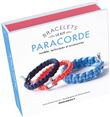 Paracorde - Le Kit bracelet