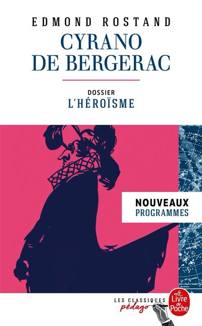 Cyrano de Bergerac (Edition pédagogique) - Edmond Rostand - Poche