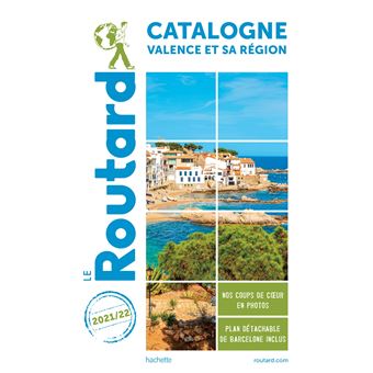 Guide du Routard Catalogne Valence et sa région 2021/22