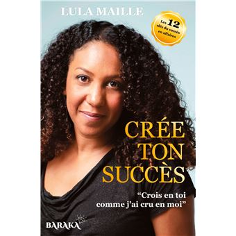 Crée ton succès