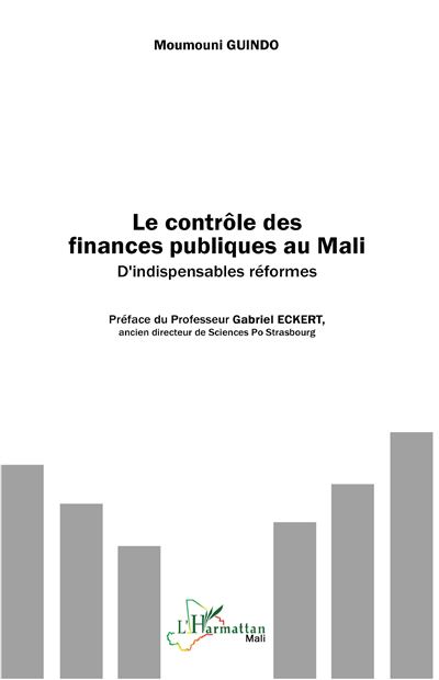 Le contrôle des finances publiques au Mali - Moumouni Guindo - broché