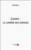 L'esprit : La lumière des sciences