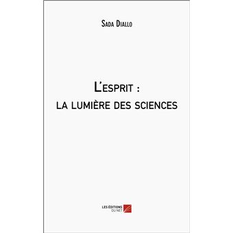L'esprit : La lumière des sciences