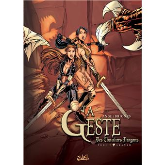 La geste des chevaliers dragonsLa Geste des Chevaliers Dragons