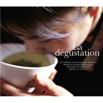 Le guide de dégustation de l'amateur de thé