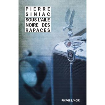 Sous l'aile noire des rapaces - 1