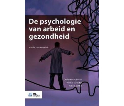De psychologie van arbeid en gezondheid