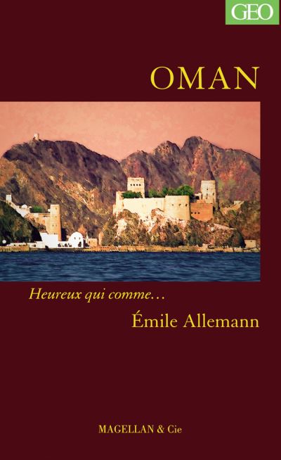 Oman - Emile Allemann - broché